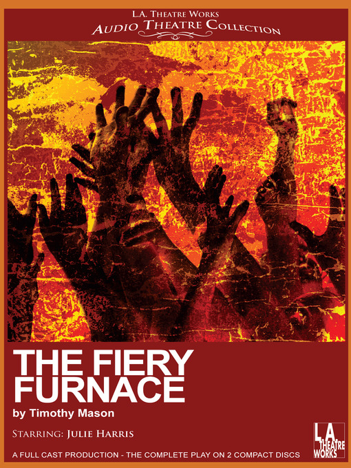 Title details for The Fiery Furnace by Timothy Mason - Available